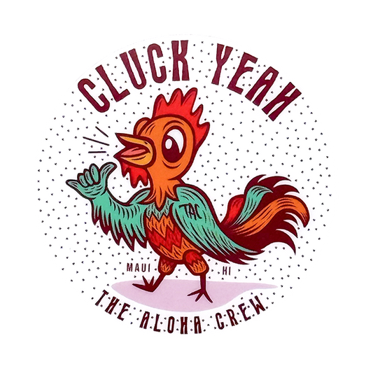 Cluck Yeah Sticker